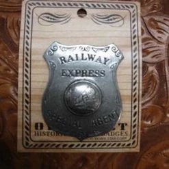 OutWest Shop Old West Historic Replica Badge: Railway Express Agent