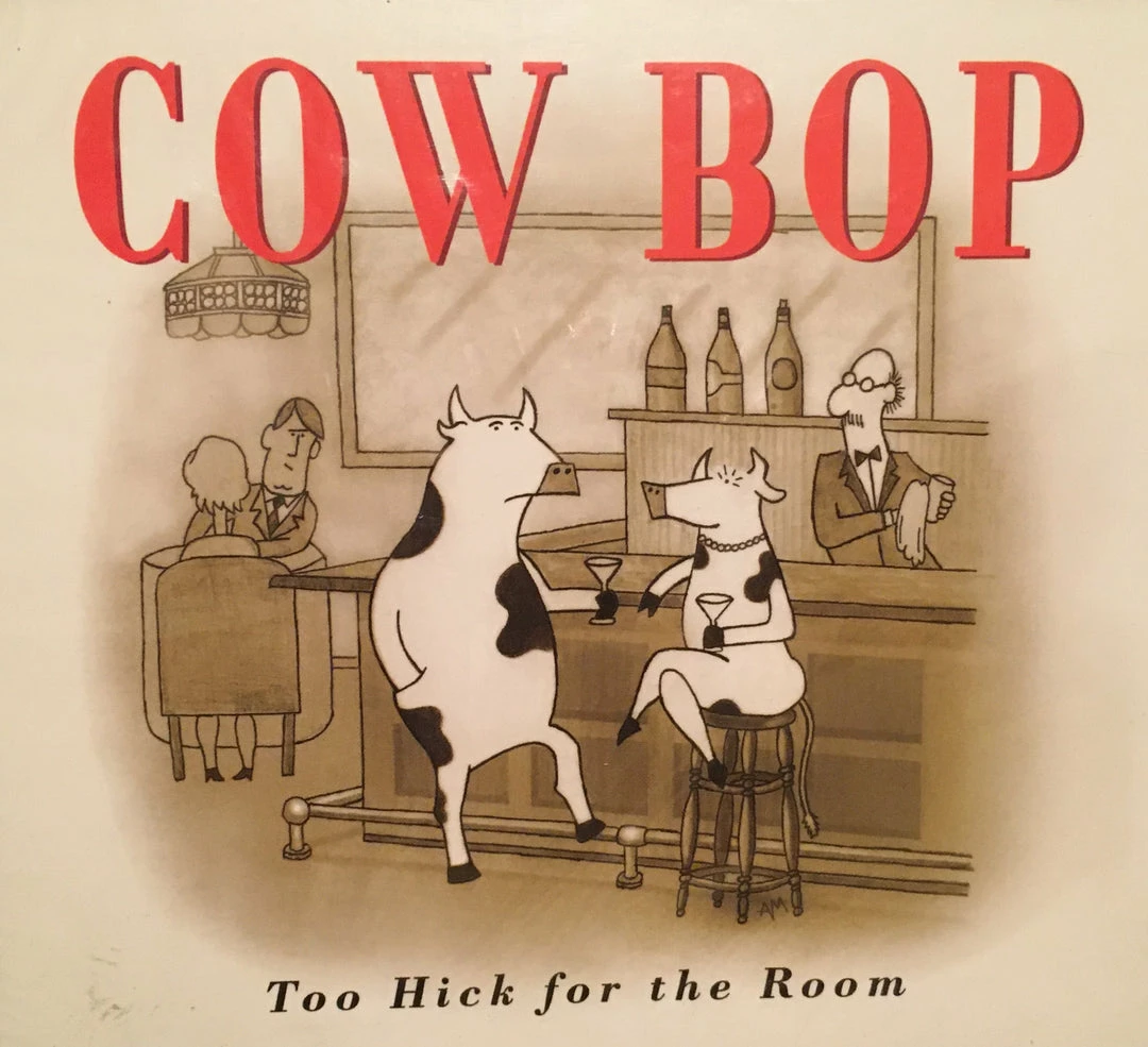 Cow Bop Books & CDs Too Hick For The Room 3 Cow Bop Books & CDs Too Hick For The Room