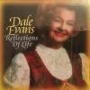 Dale Evans Reflections Of Life Books & CDs