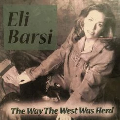 Eli Barsi The West Was Herd