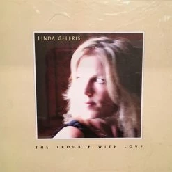 Linda Gelaris Books & CDs The Trouble With Love