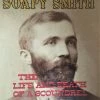 Jeff Smith Alias Soapy Smith The Life And Death Of A Scoundrel Books & CDs