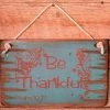 OutWest Shop Wall Sign Faith: Be Thankful