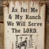 OutWest Shop Wall Sign Faith: As For Me & My Ranch We Will Serve The LORD Decor