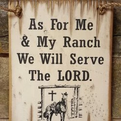 OutWest Shop Wall Sign Faith: As For Me & My Ranch We Will Serve The LORD Decor