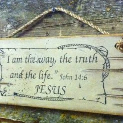 OutWest Shop Wall Sign Faith: I Am The Way, The Truth, And The Life