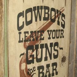 OutWest Shop Decor Wall Sign Saloon: Cowboys Leave Your Guns At The Bar, Large