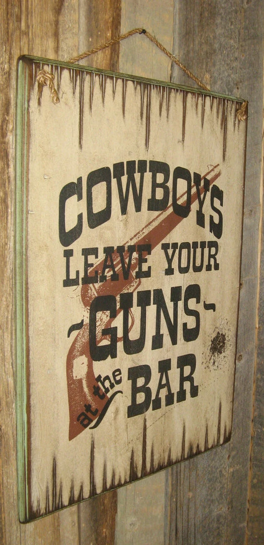 OutWest Shop Decor Wall Sign Saloon: Cowboys Leave Your Guns At The Bar, Large 4 OutWest Shop Decor Wall Sign Saloon: Cowboys Leave Your Guns At The Bar, Large