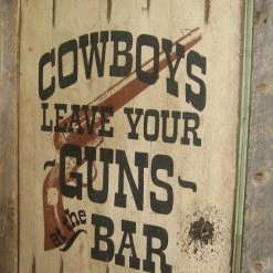OutWest Shop Decor Wall Sign Saloon: Cowboys Leave Your Guns At The Bar, Large 7 OutWest Shop Decor Wall Sign Saloon: Cowboys Leave Your Guns At The Bar, Large
