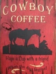 OutWest Shop Decor Wall Sign Home: Cowboy Coffee