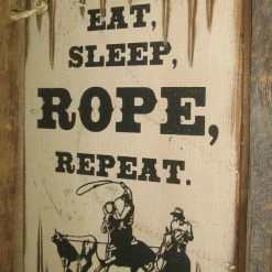 OutWest Shop Decor Wall Sign Barn: Eat, Sleep, Rope, Repeat