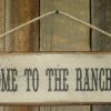 OutWest Shop Wall Sign Home: Welcome To The Ranch 2 OutWest Shop Wall Sign Home: Welcome To The Ranch