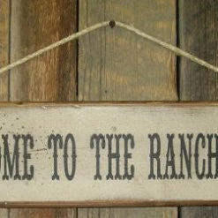 OutWest Shop Wall Sign Home: Welcome To The Ranch