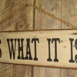 OutWest Shop Decor Wall Sign Home: It Is What It Is