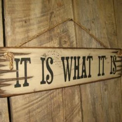 OutWest Shop Decor Wall Sign Home: It Is What It Is