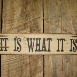 OutWest Shop Decor Wall Sign Home: It Is What It Is