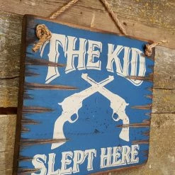 OutWest Shop Decor Wall Sign Home: Kids The Kid Slept Here