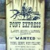OutWest Shop Decor Wall Sign Vintage: Pony Express Wanted Express Riders