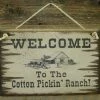 OutWest Shop Wall Sign Home: Welcome To The Cotton Pickin' Ranch Decor