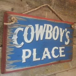 OutWest Shop Wall Sign Home: Cowboy's Place Small Decor