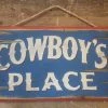 OutWest Shop Wall Sign Home: Cowboy's Place Small Decor