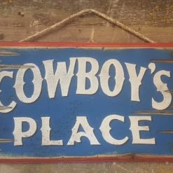 OutWest Shop Wall Sign Home: Cowboy's Place Small Decor