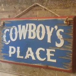 OutWest Shop Wall Sign Home: Cowboy's Place Small Decor