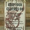 OutWest Shop Wall Sign Rodeo: Pendleton Round-Up, Keep Your Clothes On Decor