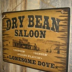 OutWest Shop Wall Sign Saloon: Dry Bean Saloon, Lonesome Dove Decor