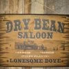 OutWest Shop Wall Sign Saloon: Dry Bean Saloon, Lonesome Dove Decor 1 OutWest Shop Wall Sign Saloon: Dry Bean Saloon, Lonesome Dove Decor
