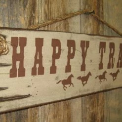 OutWest Shop Wall Sign Advice: Happy Trails