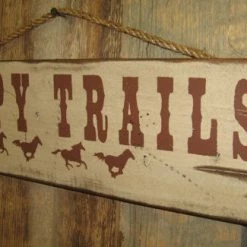 OutWest Shop Wall Sign Advice: Happy Trails