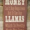 OutWest Shop Wall Sign Money: Money Can't Buy Happiness But It Can Buy Llamas Decor 1 OutWest Shop Wall Sign Money: Money Can't Buy Happiness But It Can Buy Llamas Decor