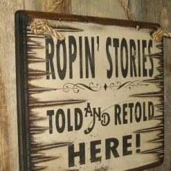 OutWest Shop Decor Wall Sign Rodeo: Ropin' Stories Told And Retold Here!