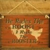 OutWest Shop Decor Wall Sign Advice: He Rules The Roost I Rule The Rooster